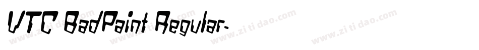 VTC BadPaint Regular字体转换